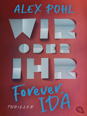 cover image of Forever, Ida--Wir oder ihr